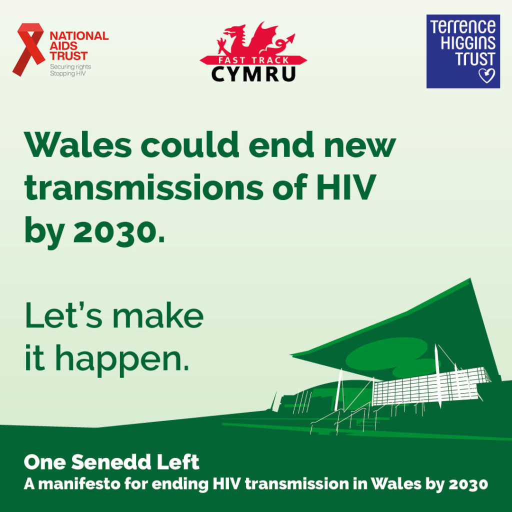Poster promoting One Senedd Left campaign working to end new HIV transmissions in Wales by 2030.